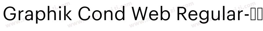 Graphik Cond Web Regular字体转换